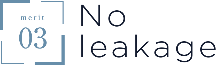No leakage